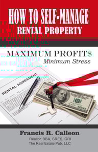 How to Self Manage Rental Property for Maximum Profit and Minimum Stress