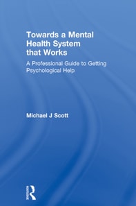 Towards a Mental Health System that Works