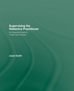 Supervising the Reflective Practitioner
