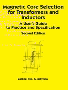 Magnetic Core Selection for Transformers and Inductors