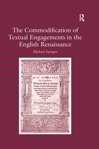 Commodification of Textual Engagements in the English Renaissance