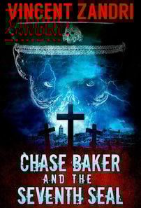 Chase Baker and the Seventh Seal