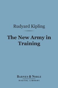 New Army in Training (Barnes & Noble Digital Library)