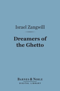 Dreamers of the Ghetto (Barnes & Noble Digital Library)
