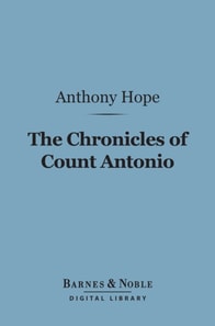 Chronicles of Count Antonio (Barnes & Noble Digital Library)