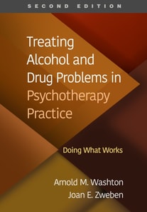 Treating Alcohol and Drug Problems in Psychotherapy Practice
