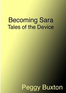 Becoming Sara, Tales of the Device