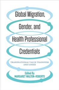 Global Migration, Gender, and Health Professional Credentials