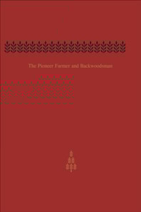 Pioneer Farmer and Backwoodsman