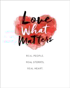 Love What Matters