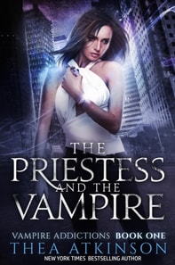 Priestess & the Vampire: urban fantasy vampire romance
