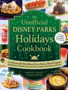 Unofficial Disney Parks Holidays Cookbook