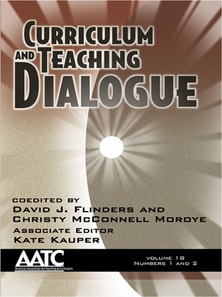 Curriculum and Teaching Dialogue Vol 18 Issue 1 & 2