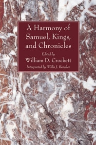 Harmony of the Books of Samuel, Kings, and Chronicles