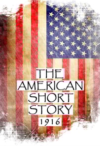 American Short Story, 1916