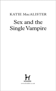 Sex and the Single Vampire (Dark Ones Book Two)