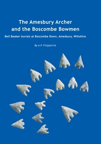 Amesbury Archer and the Boscombe Bowmen
