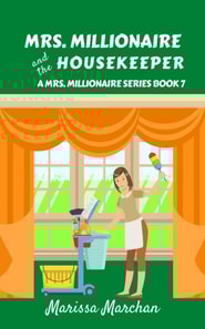 Mrs. Millionaire and the Housekeeper