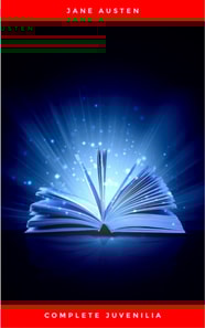 Complete Juvenilia