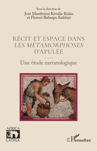 Récit et espace dans Les métamorphoses d’Apulée