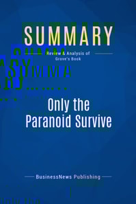 Summary: Only the Paranoid Survive