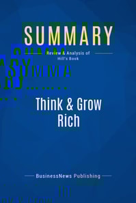 Summary: Think & Grow Rich