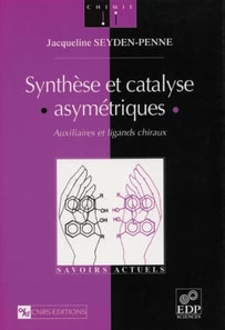Synthèse et catalyse asymétriques