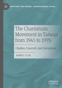 Charismatic Movement in Taiwan from 1945 to 1995
