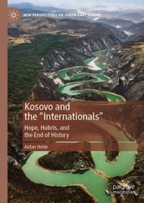 Kosovo and the &quote;Internationals&quote;