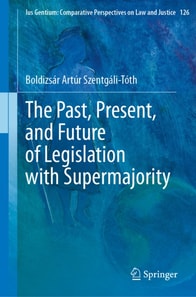 Past, Present, and Future of Legislation with Supermajority