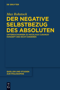 Der negative Selbstbezug des Absoluten