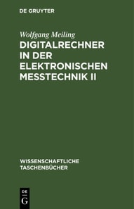 Digitalrechner in der elektronischen Metechnik II