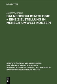 Balneobioklimatologie - Eine Zielstellung im Mensch-Umwelt-Konzept
