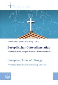 Europaischer Gottesdienstatlas / European Atlas of Liturgy