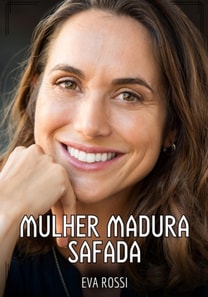 Mulher Madura Safada