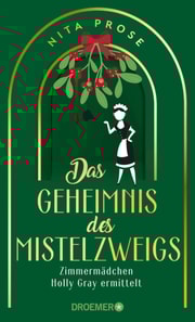 Das Geheimnis des Mistelzweigs