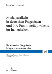 Modalpartikeln in deutschen Fragesaetzen und ihre Funktionsaequivalente im Italienischen