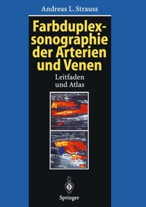 Farbduplexsonographie der Arterien und Venen