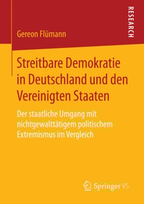 Streitbare Demokratie in Deutschland und den Vereinigten Staaten