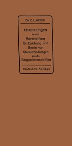 Erläuterungen zu den Vorschriften für die Errichtung und den Betrieb elektrischer Starkstromanlagen