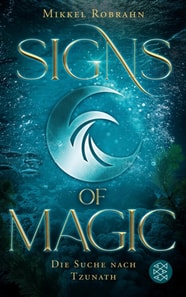 Signs of Magic 2 – Die Suche nach Tzunath