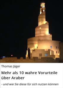 Mehr als 10 wahre Vorurteile über Araber