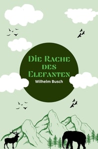 Die Rache des Elefanten
