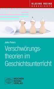 Verschwörungstheorien im Geschichtsunterricht