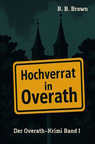 Hochverrat in Overath