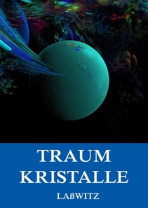 Traumkristalle