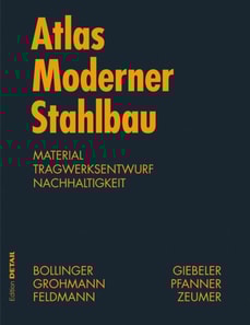Atlas moderner Stahlbau