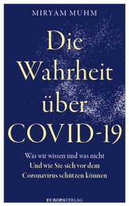 Die Wahrheit über Covid-19