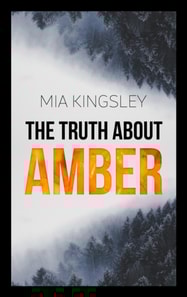 The Truth About Amber