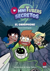 Omnitubers Secretos 1: El omniphone 